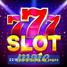 2216 plataforma de jogos